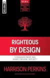 Righteous by Design: Covenantal Merit and Adam’s Original Integrity - Mentor Series REDS